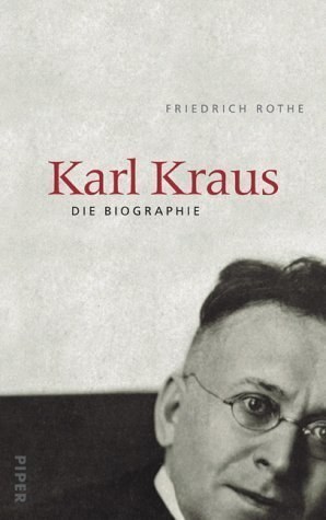 Karl Kraus – Die Biographie