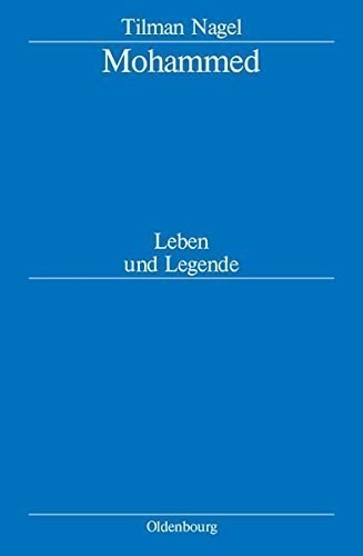 Mohammed – Leben und Legende