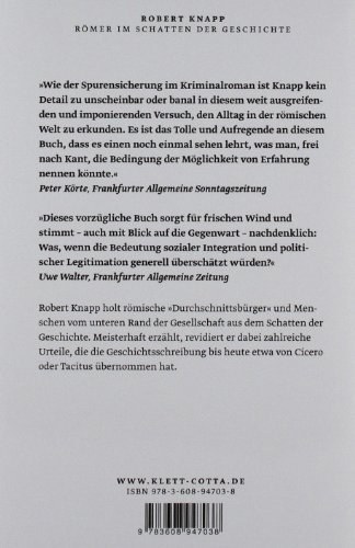 Römer im Schatten der Geschichte – Gladiatoren, Prostituierte, Soldaten. Männer und
Frauen im Römischen Reich