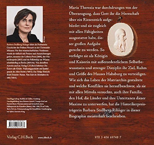 Maria Theresia – Die Kaiserin in ihrer Zeit. Eine Biographie