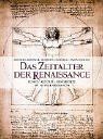Das Zeitalter der Renaissance – Kunst, Kultur und Geschichte im Mittelmeerraum