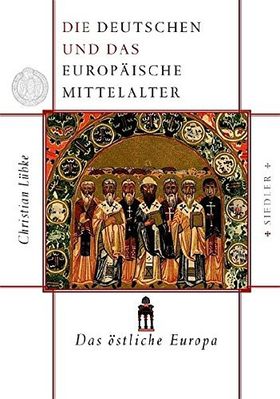 Die Deutschen und das europäische Mittelalter – Das westliche Europa