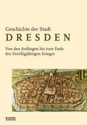 Geschichte der Stadt Dresden – 3 Bände