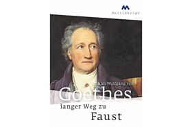 Goethe und der „Faust“