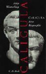 Caligula – Eine Biographie