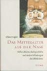 Das Mittelalter auf der Nase – Brillen, Bücher, Bankgeschäfte und andere Erfindungen
des Mittelalters