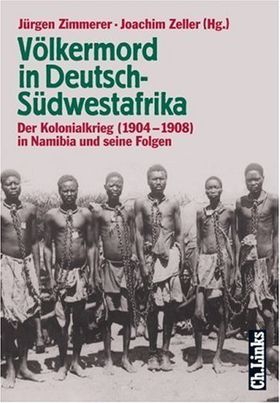 Völkermord in Deutsch-Südwestafrika – Der Kolonialkrieg (1904–1908) in Namibia und
         seine Folgen