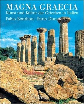 Magna Graecia – Kunst und Kultur der Griechen in Italien