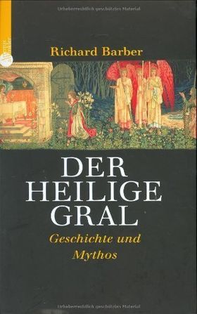 Der Heilige Gral – Geschichte und Mythos