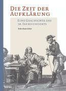 Die Zeit der Aufklärung – Eine Geschichte des 18. Jahrhunderts
