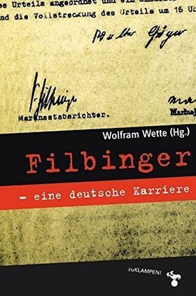 Filbinger – Eine deutsche Karriere
