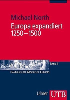 Europa expandiert – 1250-1500
