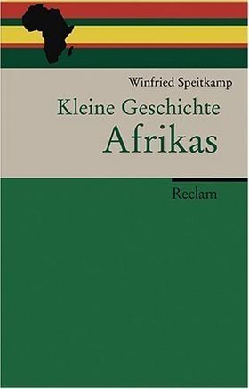 Kleine Geschichte Afrikas