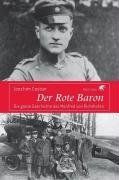 Der Rote Baron – Die ganze Geschichte des Manfred von Richthofen