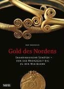 Gold des Nordens – Skandinavische Schätze - von der Bronzezeit bis zu den Wikingern