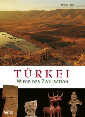 Türkei – Wiege der Zivilisation
