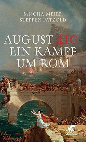 August 410 – Ein Kampf um Rom