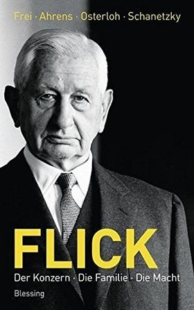 Flick – Der Konzern, die Familie, die Macht