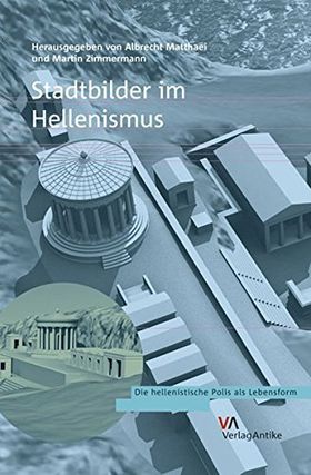 Stadtbilder im Hellenismus