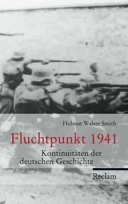 Fluchtpunkt 1941 – Kontinuitäten der deutschen Geschichte