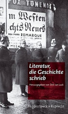 Literatur, die Geschichte schrieb