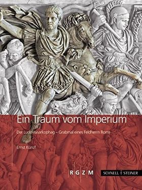 Der Traum vom Imperium – Der Ludovisiersarkophag – Grabmal eines Feldherrn Roms.