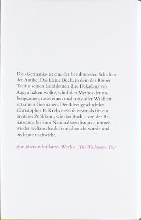 Ein gefährliches Buch – Die „Germania“ des Tacitus und die Erfindung der Deutschen