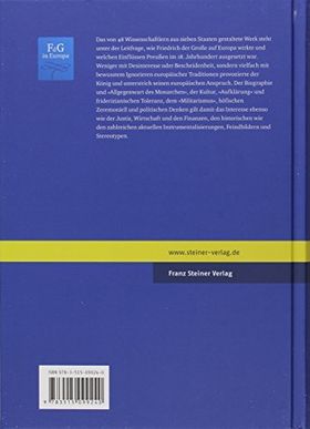 Friedrich der Große in Europa – Geschichte einer wechselvollen Beziehung. Zwei Bände