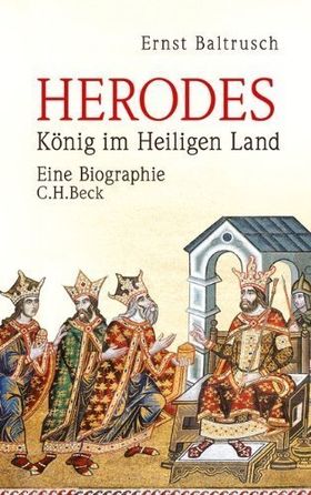 Herodes – König im Heiligen Land. Eine Biographie