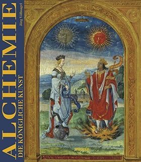 Alchemie – Die Königliche Kunst