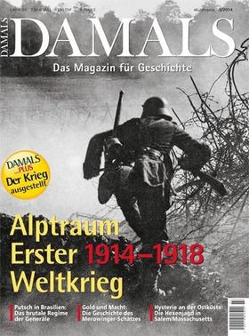Alptraum Erster Weltkrieg 1914 - 1918