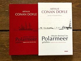 „Heute dreimal ins Polarmeer gefallen“ – Tagebuch einer arktischen Reise. Hrsg. von
         Jon Lellenberg und Daniel Strashower