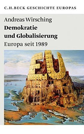 Demokratie und Globalisierung – Europa seit 1989