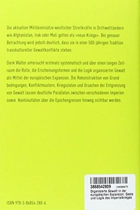Organisierte Gewalt in der europäischen Expansion – Gestalt und Logik des Imperialkrieges