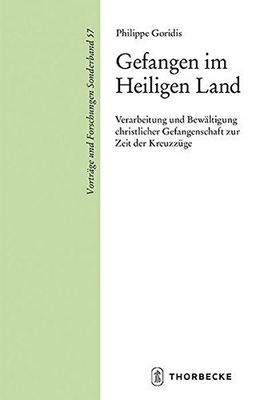 Gefangen im Heiligen Land – Verarbeitung und Bewältigung christlicher Gefangenschaft
zur Zeit der Kreuzzüge