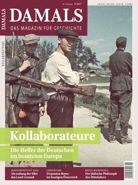 Kollaborateure – Die Helfer der Deutschen im besetzten Europa