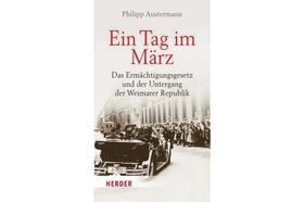 Das Ermächtigungsgesetz und seine fatalen Folgen