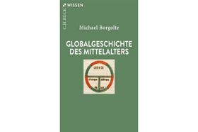 Das Mittelalter global betrachtet