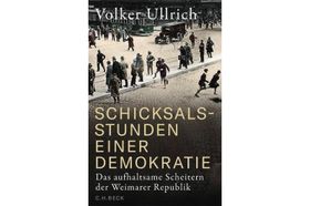 Schicksalsstunden der Weimarer Demokratie
