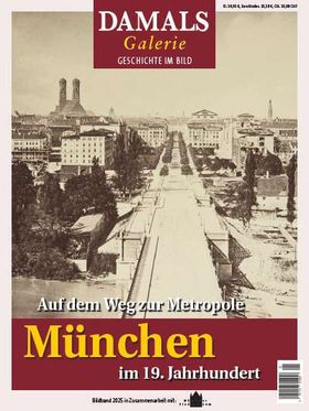DAMALS Bildband: München im 19. Jahrhundert