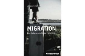 Migration als Menschheitsgeschichte