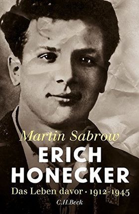 Erich Honecker – Das Leben davor: 1912 –1945