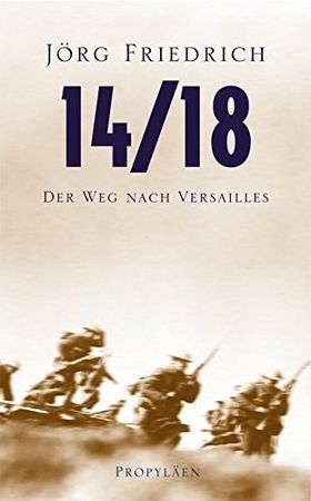 14 / 18 – Der Weg nach Versailles