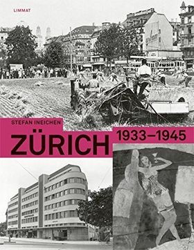 Zürich 1933 –1945