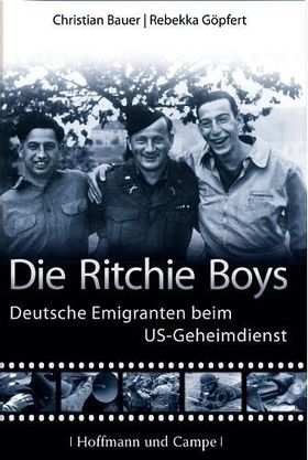 Die Ritchie Boys – Deutsche Emigranten beim US-Geheimdienst