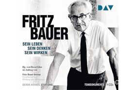 Fritz Bauer – Jurist und Humanist
